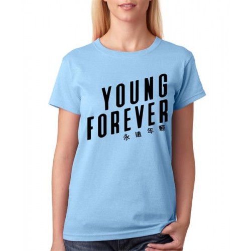 Women's Cotton Biowash Graphic Printed Half Sleeve T-Shirt - Young Forever