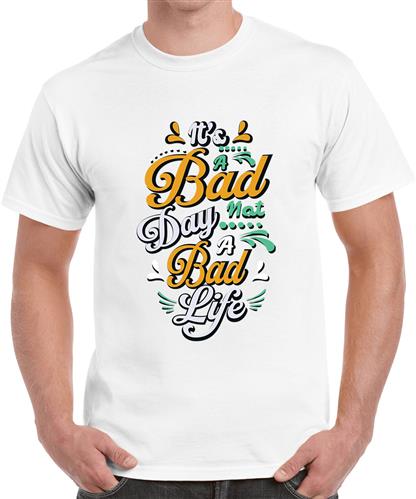 Men's A Bad Not Day Graphic Printed T-shirt