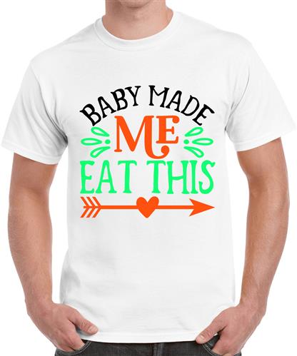 Men's Baby Made Me Graphic Printed T-shirt