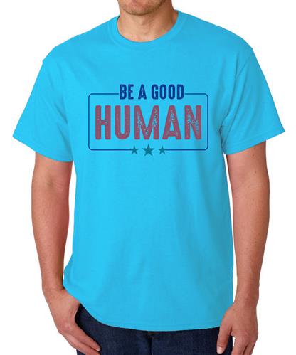Men's Be A Good Human Graphic Printed T-shirt