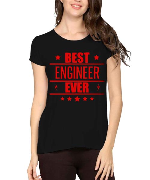 Women's Cotton Biowash Graphic Printed Half Sleeve T-Shirt - Best Engineer Ever